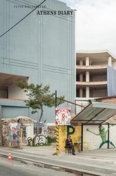 Athens Diary, Peter Bialobrzeski