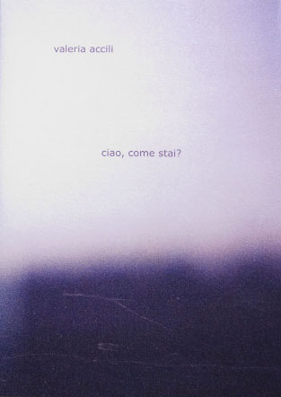 Ciao, Come Stai? Valeria Accili