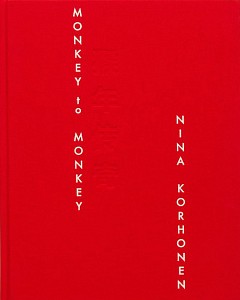 Monkey to Monkey, Nina Korhonen