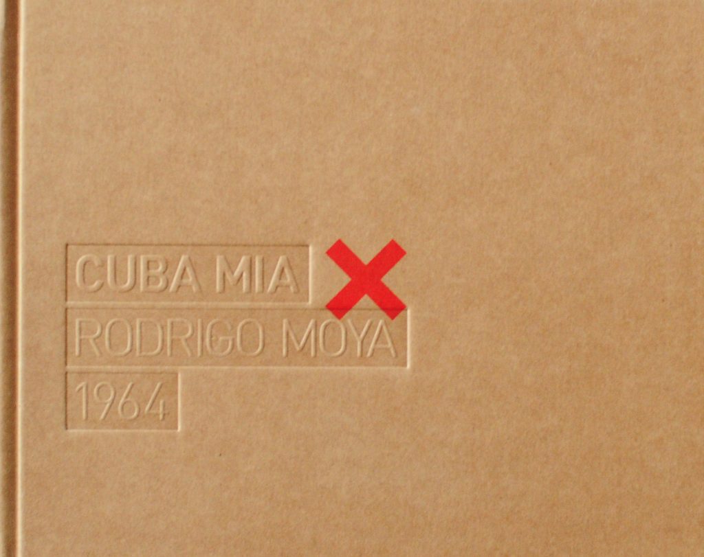Cuba Mia, Rodrigo Moya