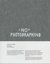 No Photographing, Timm Rautert