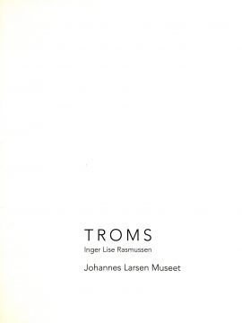 Troms, Inger Lise Rasmussen