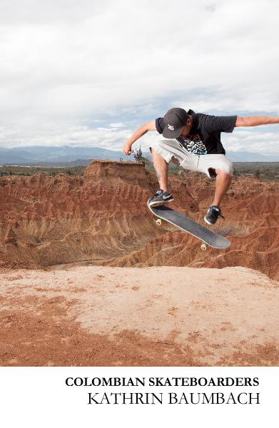 Colombian Skateboarders, Kathrin Baumbach
