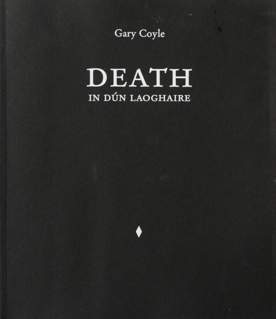 Death In Dún Laoghaire Gary Coyle