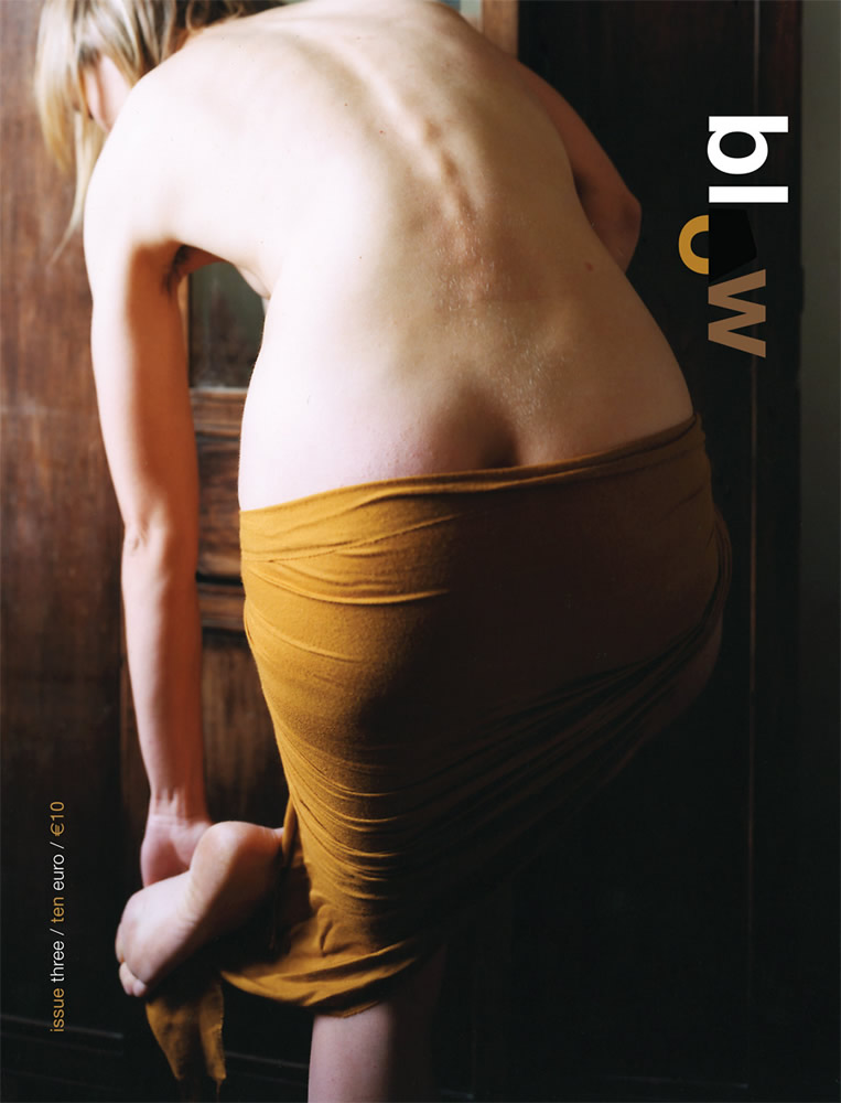 Blow, Body