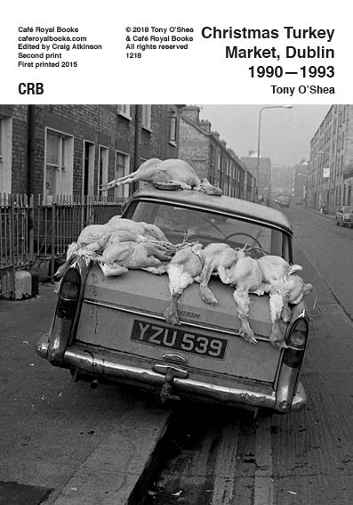 Christmas Turkey Market, Dublin 1990 - 1993, Tony O'Shea