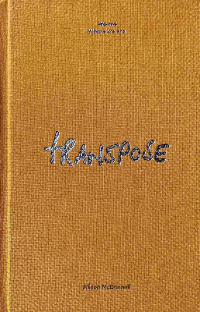 Transpose, Alison McDonnell