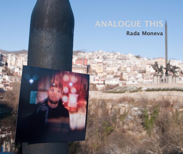 Analogue This, Rada Moneva