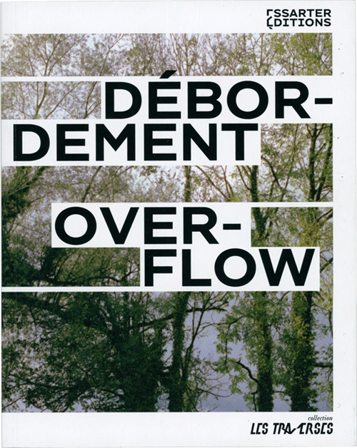 Débordement (Overflow) Alice Lognonné, Lou Reichling and Mathilde Vaveau