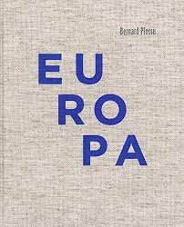 Europa, Bernard Plossu