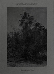 Near East / Far West, Rainer Sioda