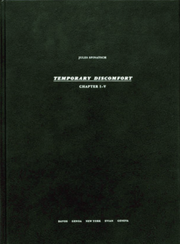 Temporary Discomfort, Jules Spinatsch