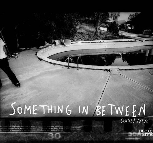 Something In Between Sergej Vutuc