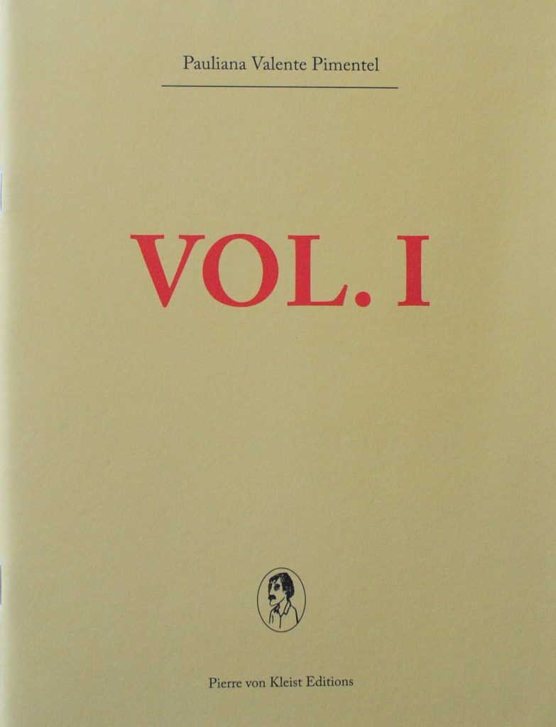 Vol. I, Pauliana Valente Pimentel