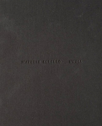 Swell, Mateusz Sarello
