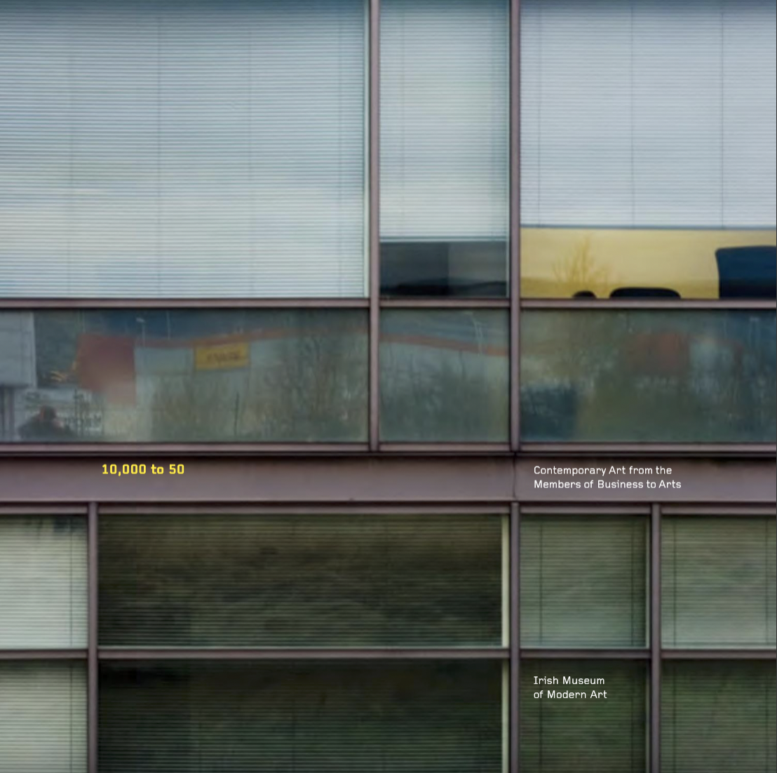 10,000 to 50: Contemporary Art from the Members of Business to Arts
