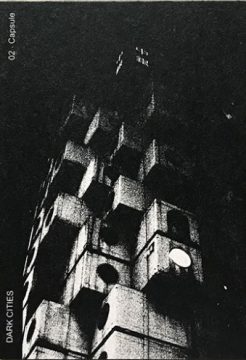 Dark Cities/02 Capsule Shyue Woon