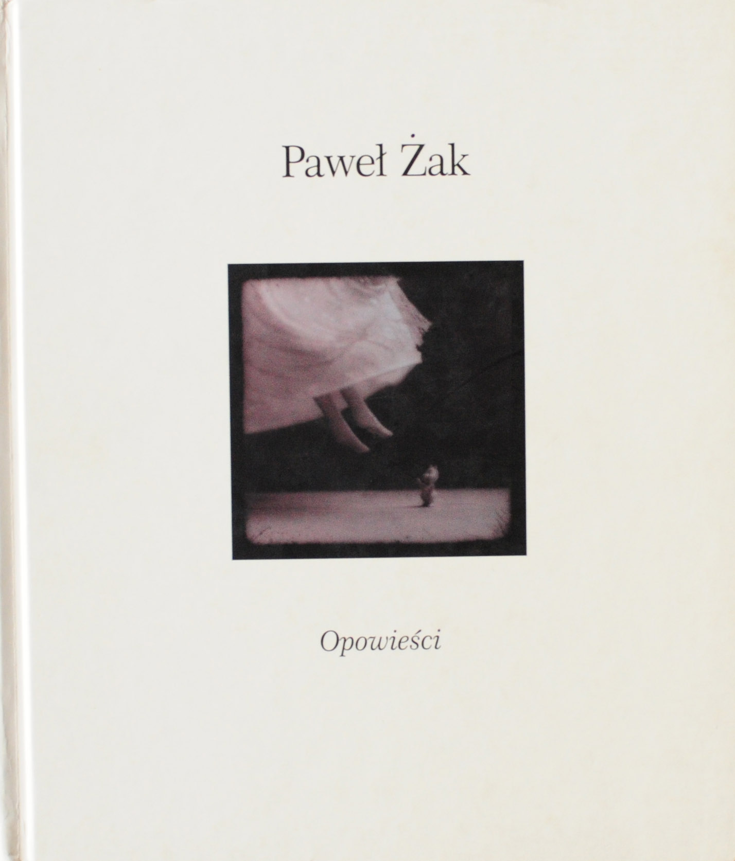 Opowieści, Paweł Żak
