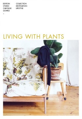 Living with Plants
