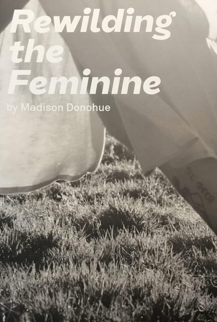 Rewilding the Feminine, Madison Donohue