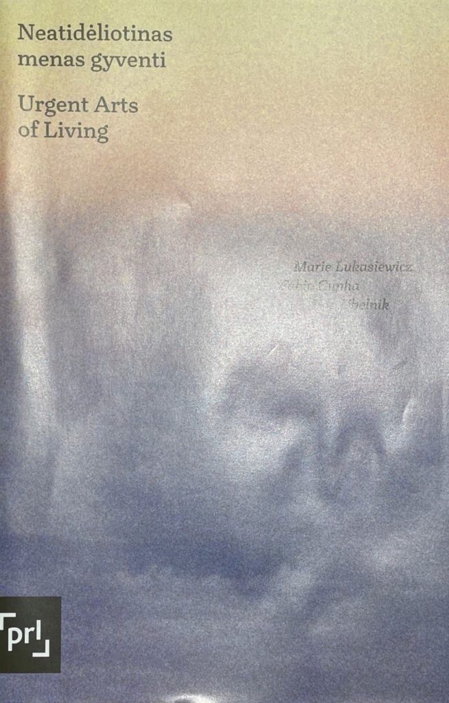 Urgent Arts of Living