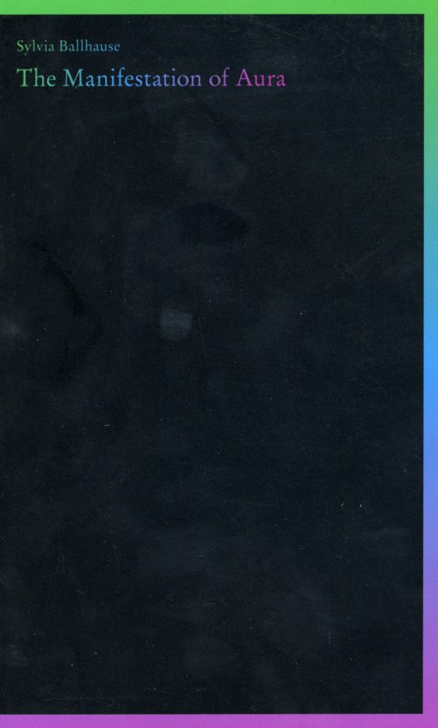 The Manifestation of Aura, Sylvia Ballhause