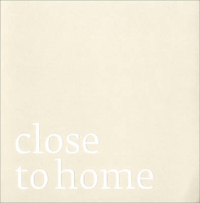 Close to Home Various Artists