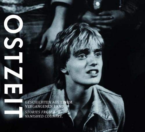 Ostzeit: Stories from a Vanished Country Various Artists