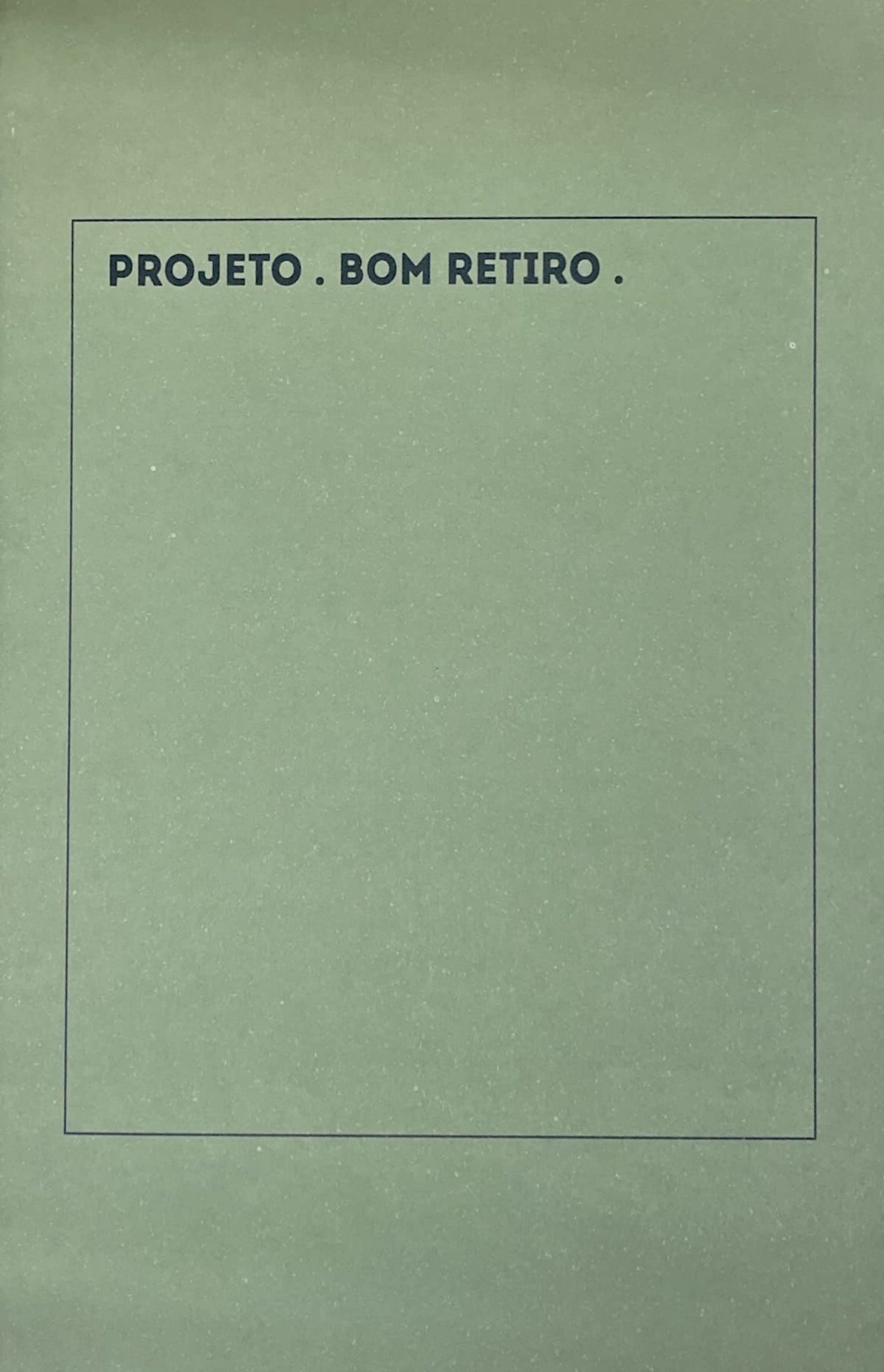 Projeto. Bom Retiro.