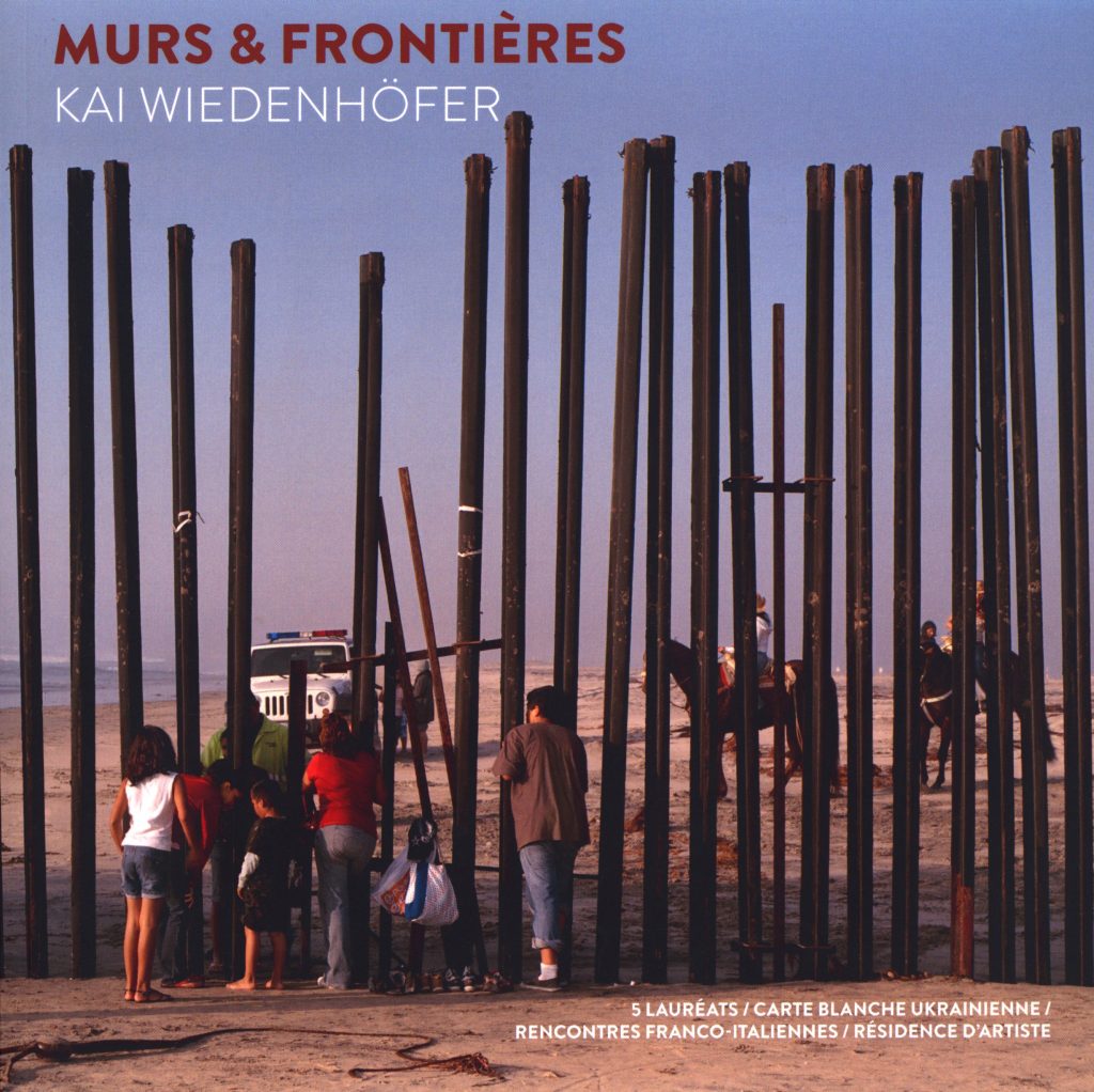 Murs et Frontières Kai Wiedenhöfer