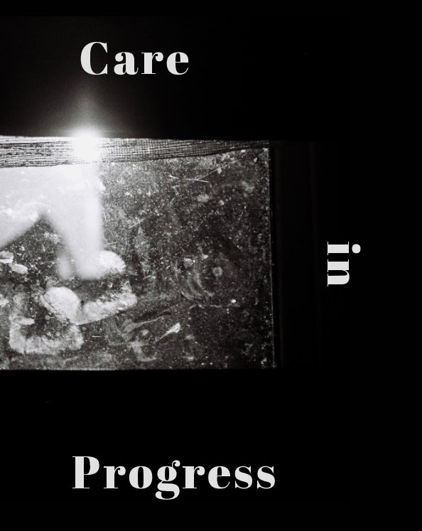 Care in Progress