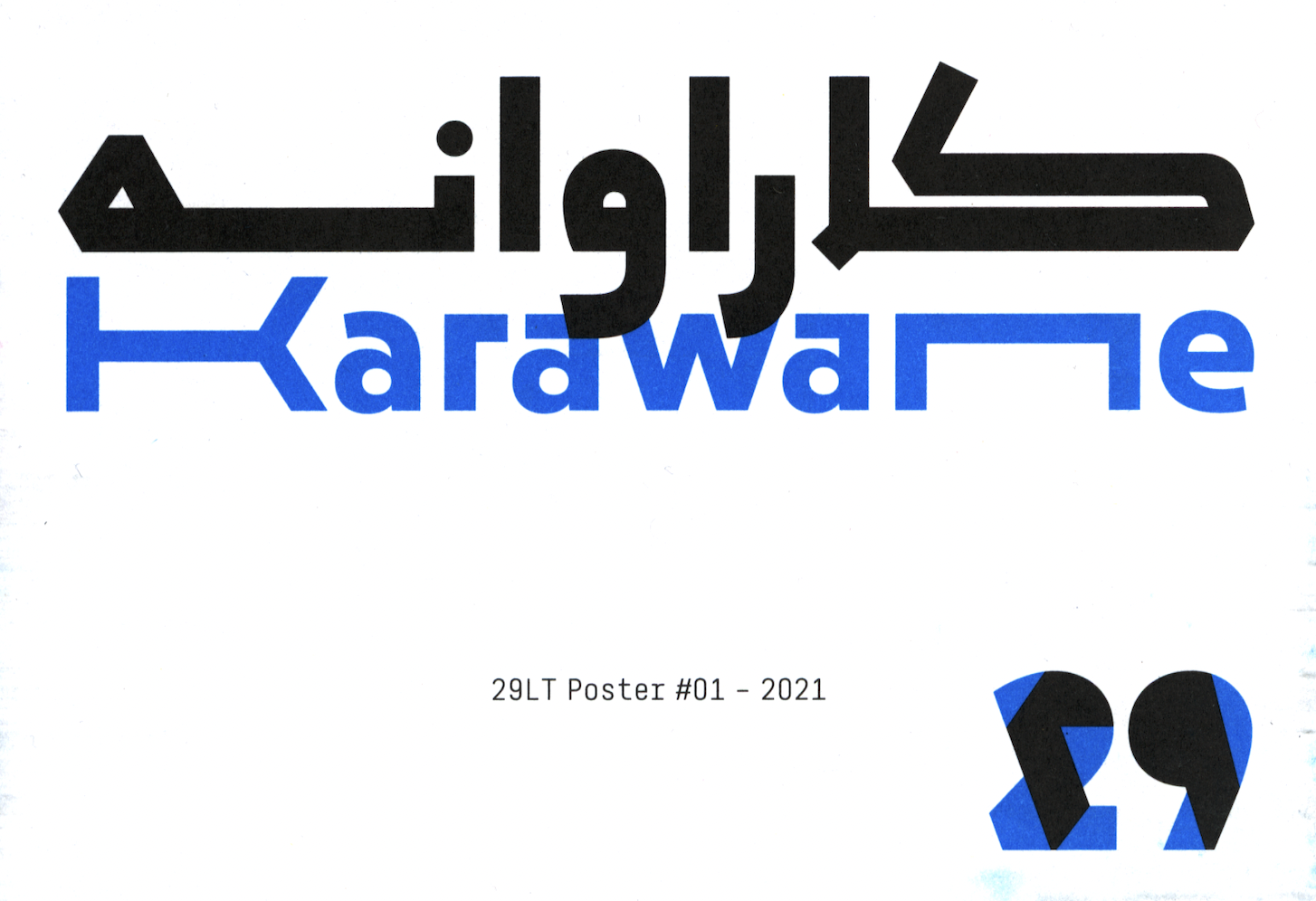 29LT Poster #01: Karawane