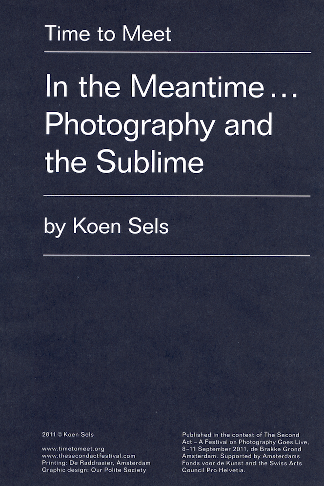 Time to Meet In the Meantime... Photography and the Sublime