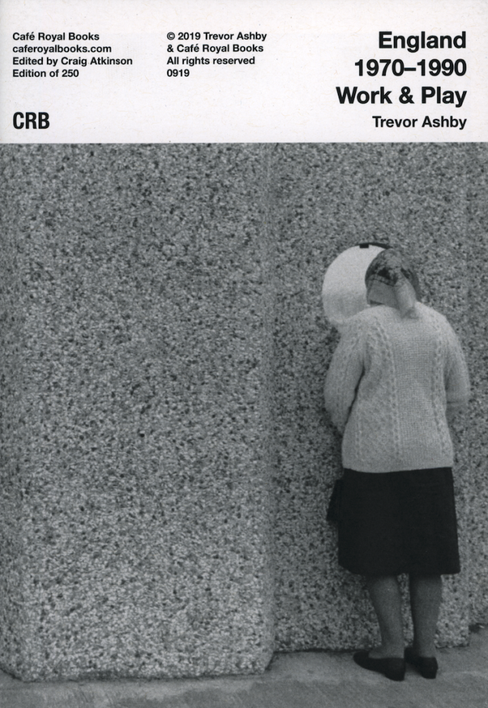 England 1970 - 1990 Work & Play Trevor Ashby