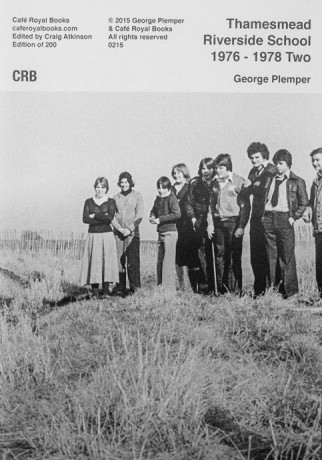 Thamesmead Riverside School: 1976 - 1978 Two George Plemper 