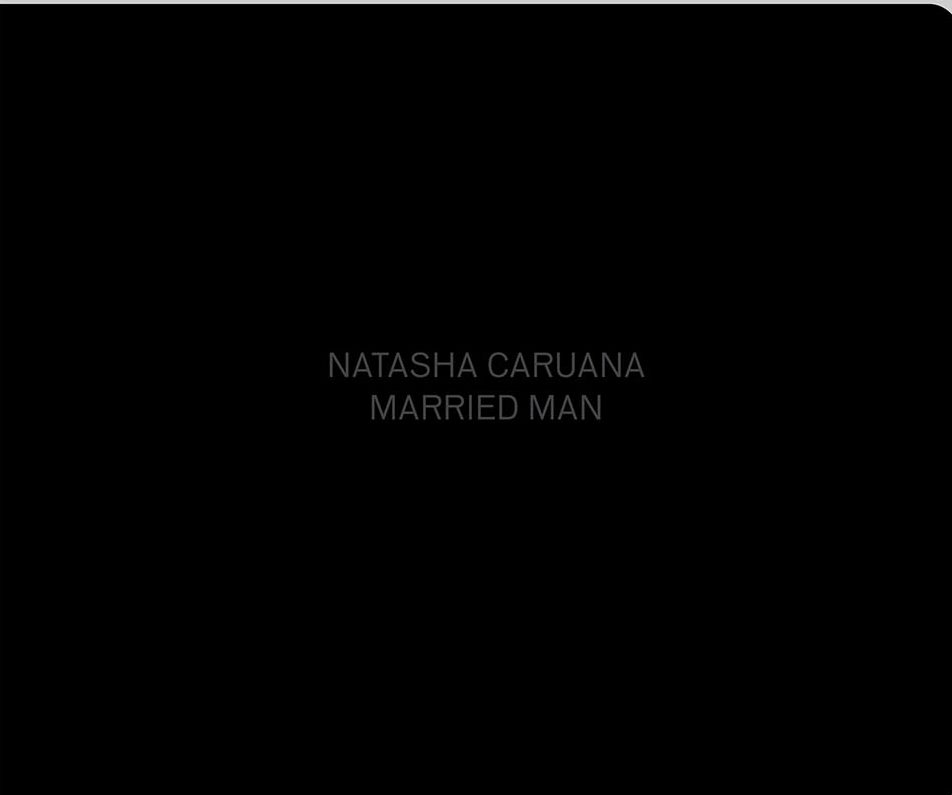 Married Man, Natasha Caruana