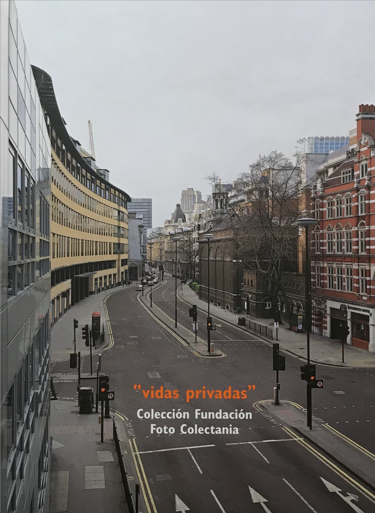 vidas privadas: Colección Fundación Foto Colectania Fundación Astroc and Fundación Foto Colectania